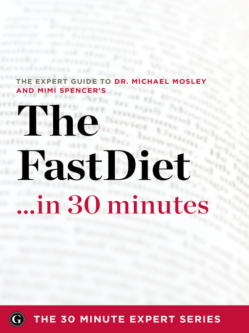 Title details for The Fast Diet in 30 Minutes by The 30 Minute Expert Series - Available